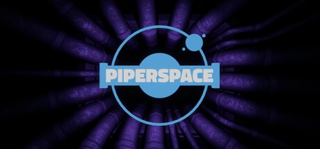Games like Piperspace