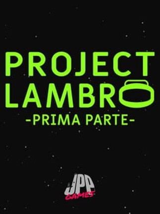 Project Lambro: Prima Parte Image