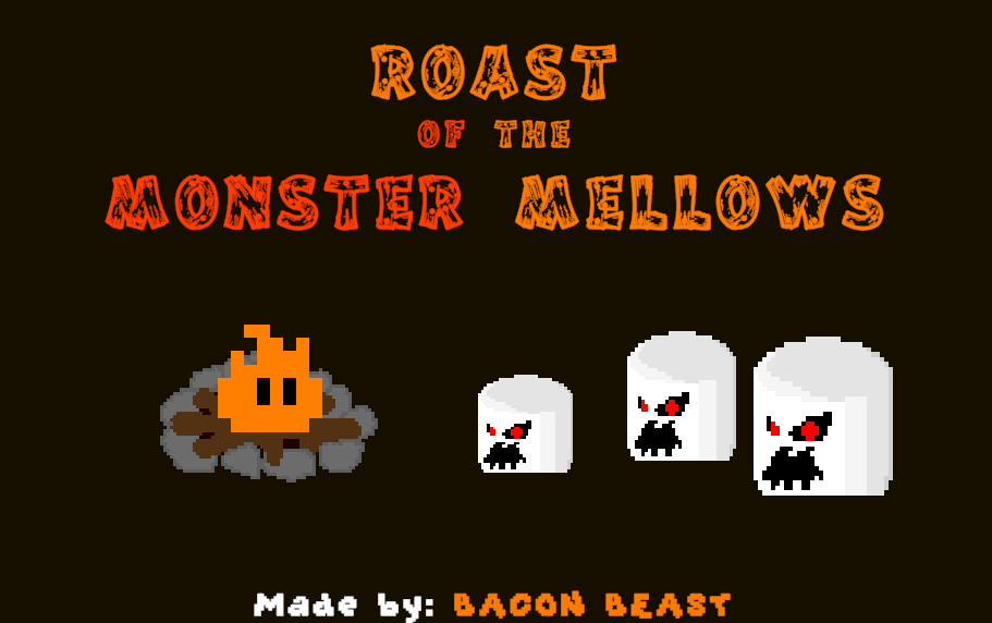 Games like Roast of the Monster Mellows