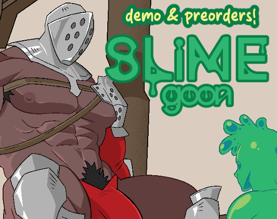 SLIMEgoon [DEMO & PRE-ORDER!] Image