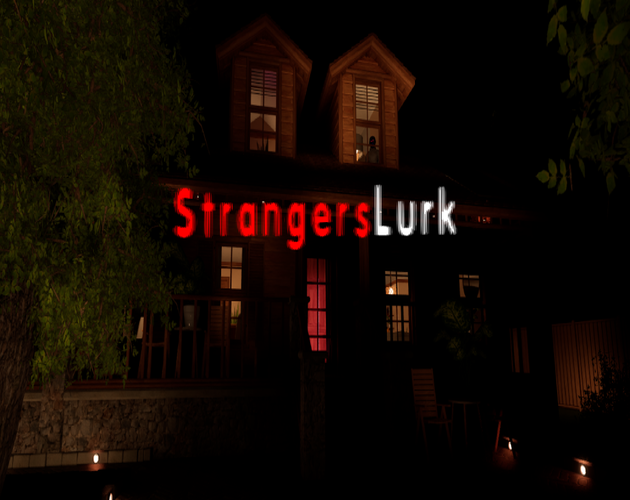 Games like Strangers Lurk