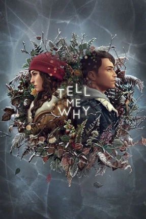 Tell Me Why: Chapters 1-3 Game Cover