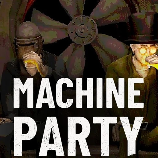 Games like Machine Party