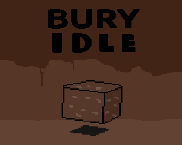 Games like Bury Idle