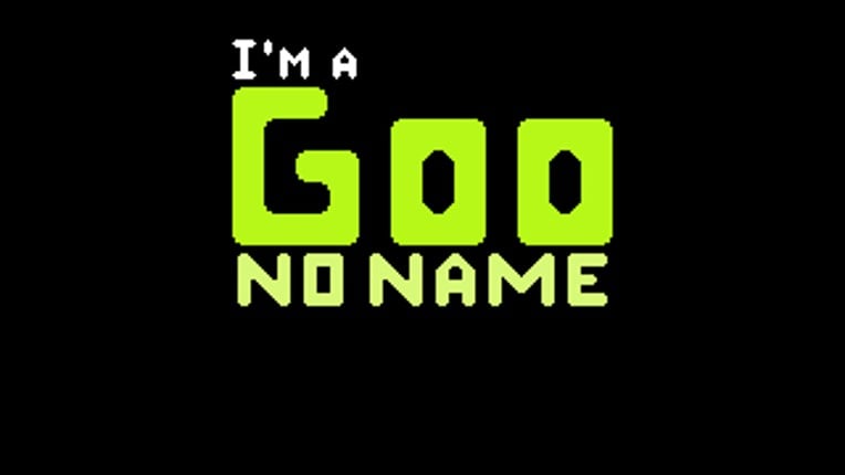 I'm a Goo no Name Image