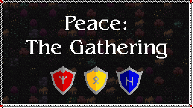 Games like Peace: The Gathering