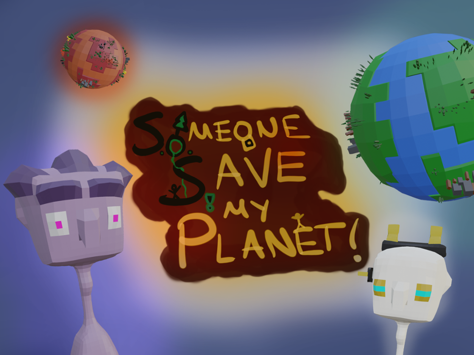 Games like Someone Save My Planet!