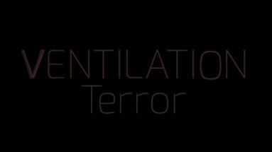 Ventilation Terror (Demo) Image