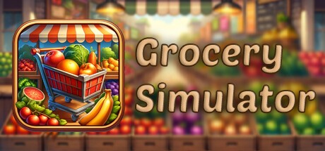 Games like Grocery Simulator