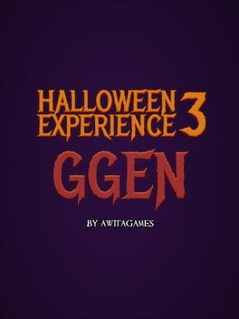 Games like Halloween Experience 3: GGen