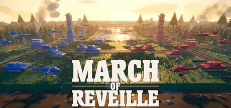 Games like March of Reveille