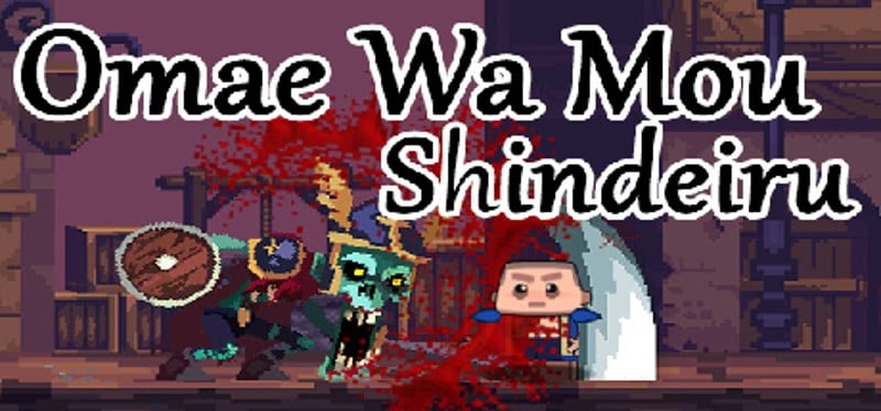 Omae Wa Mou Shindeiru Game Cover