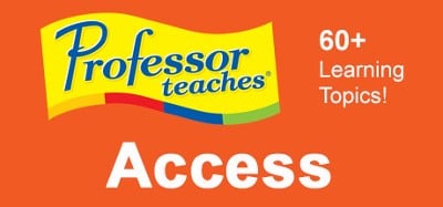 Professor Teaches® Access 2013 & 365 Image