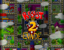 RESIST 2: Evade! Image