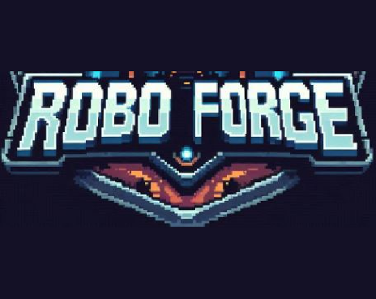 Robo Forge Image