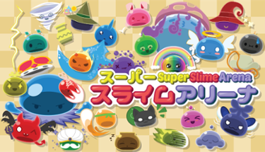 Super Slime Arena Image