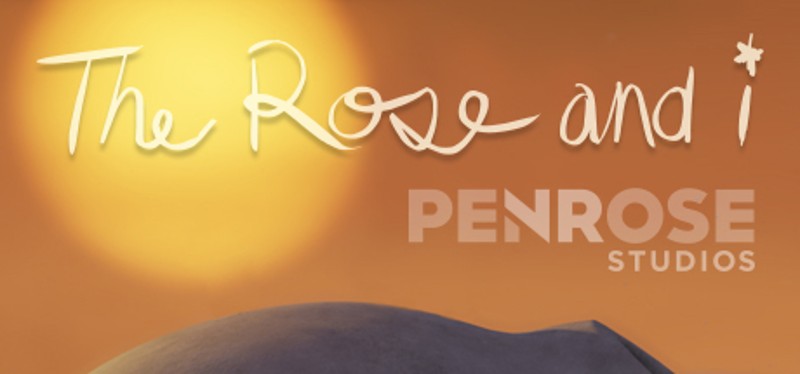 The Rose and I Image