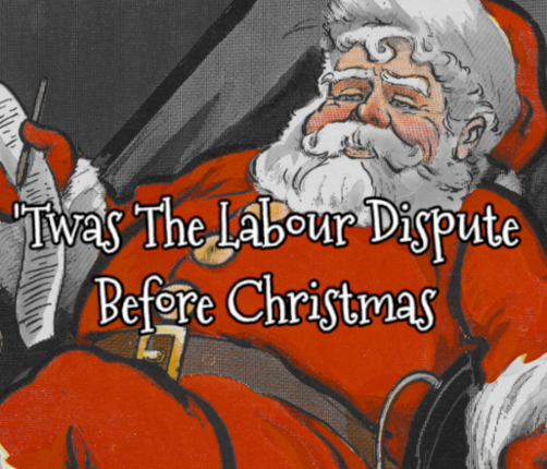 'Twas The Labour Dispute Before Christmas Game Cover