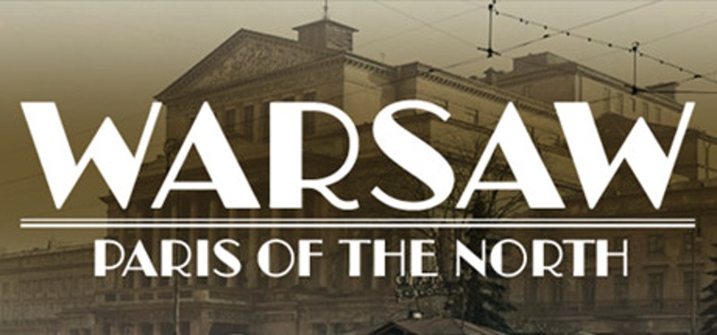 Warsaw: Paris of the North (prototype) Image