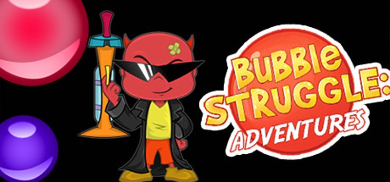 Bubble Struggle: Adventures Game Cover