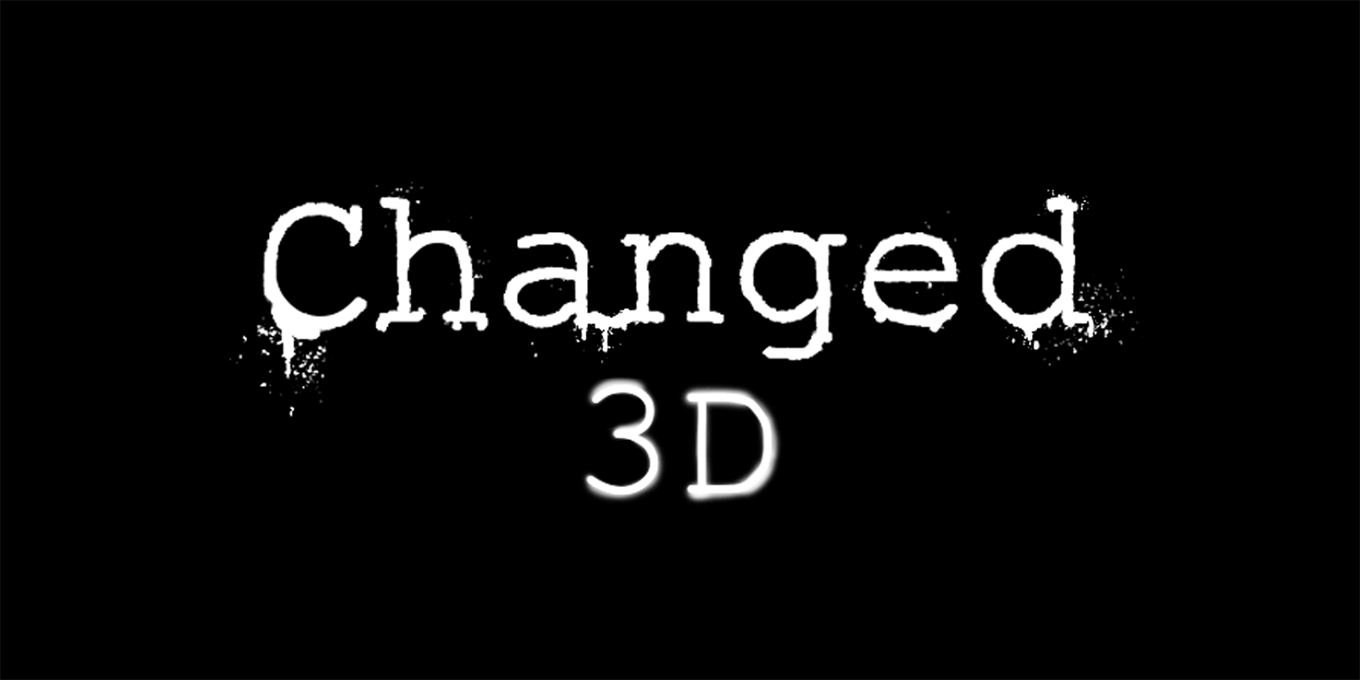 Games like Changed 3D