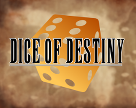 Dice of Destiny Image