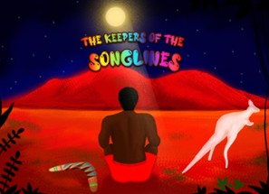 The Keepers of the Songlines Image