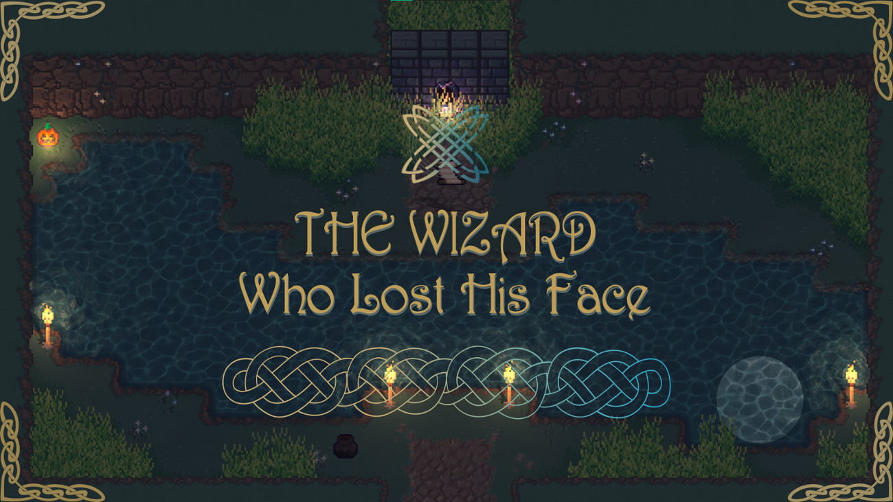 Games like The Wizard Who Lost His Face