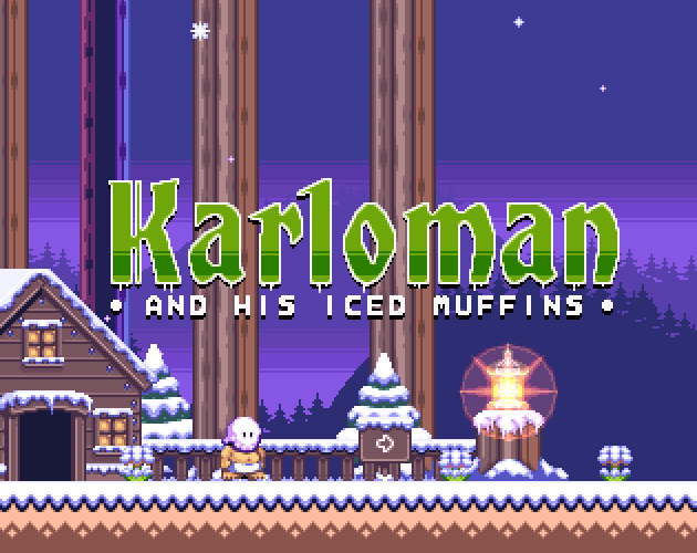 Games like Karloman and His Iced Muffins