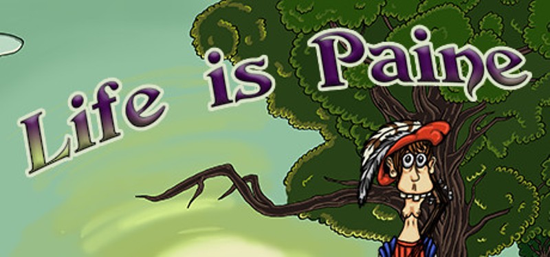 Life is Paine Image