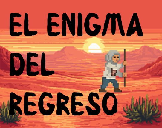 El Enigma del Regreso Image