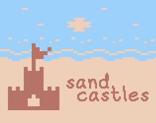 Games like sandcastles