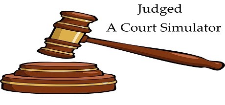 Games like Judged: A Court Simulator