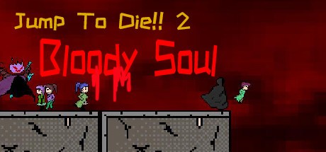 Games like Jump to Die 2: Bloody Soul