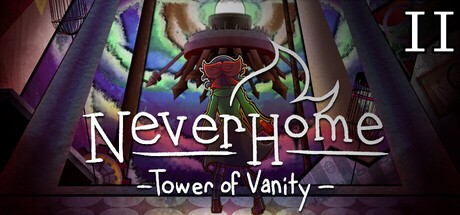 Games like NeverHome Ch.2 - Tower of Vanity
