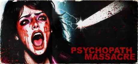 Games like Psychopath Massacre