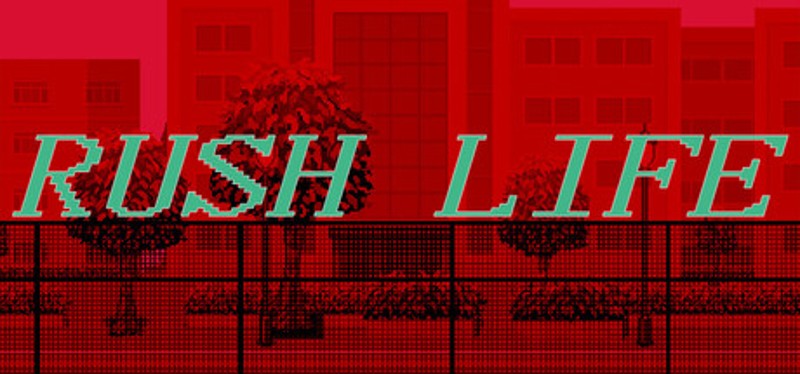 Rush Life Image