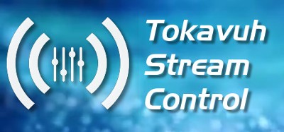 Tokavuh Stream Control Image