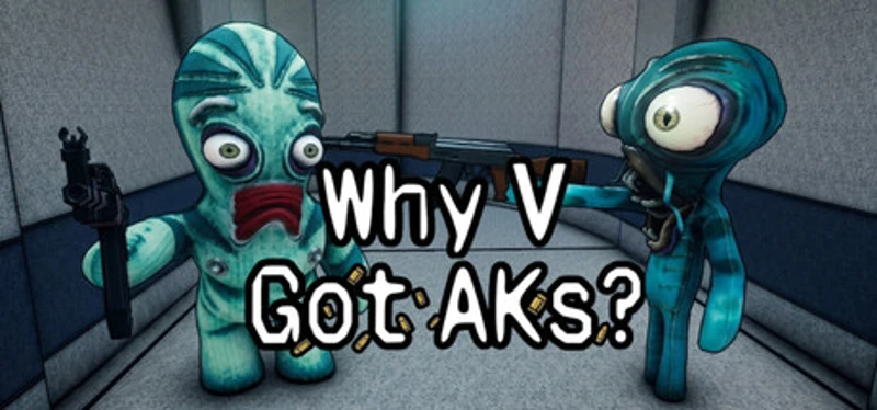 Why V Got AKs? Image