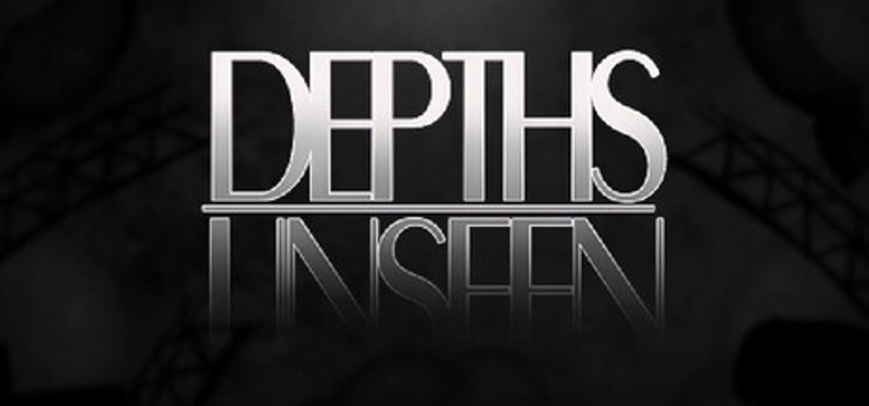 Depths Unseen Image