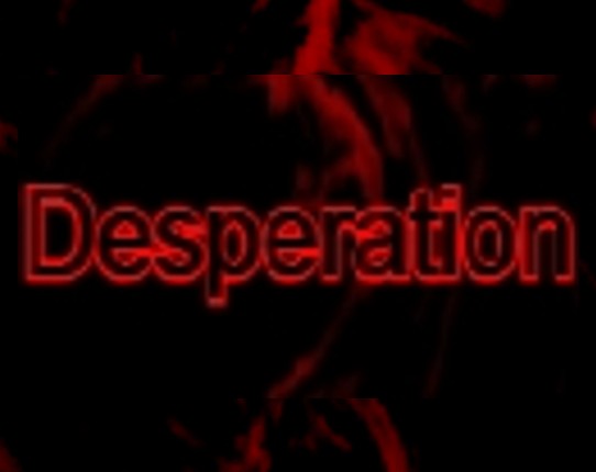Desperation Image