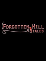 Forgotten Hill Tales Image