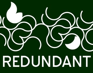 Games like Redundant
