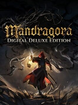 Games like Mandragora: Digital Deluxe Edition
