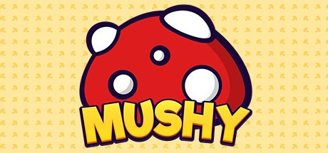 Games like Mushy