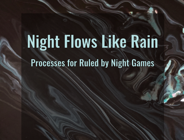 Games like Night Flows Like Rain