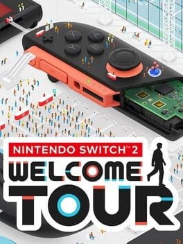 Games like Nintendo Switch 2 Welcome Tour
