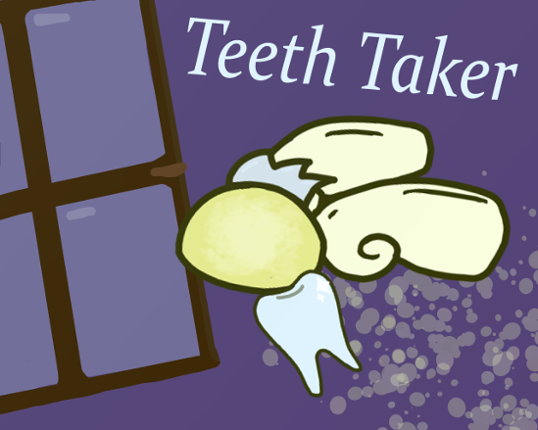Teeth Taker Image
