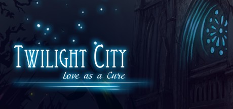 Games like Twilight City: Love as a Cure