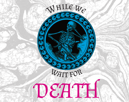 While We Wait for Death Game Cover